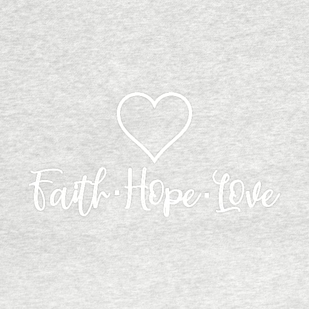 Faith Hope Love by By Faith Visual Designs